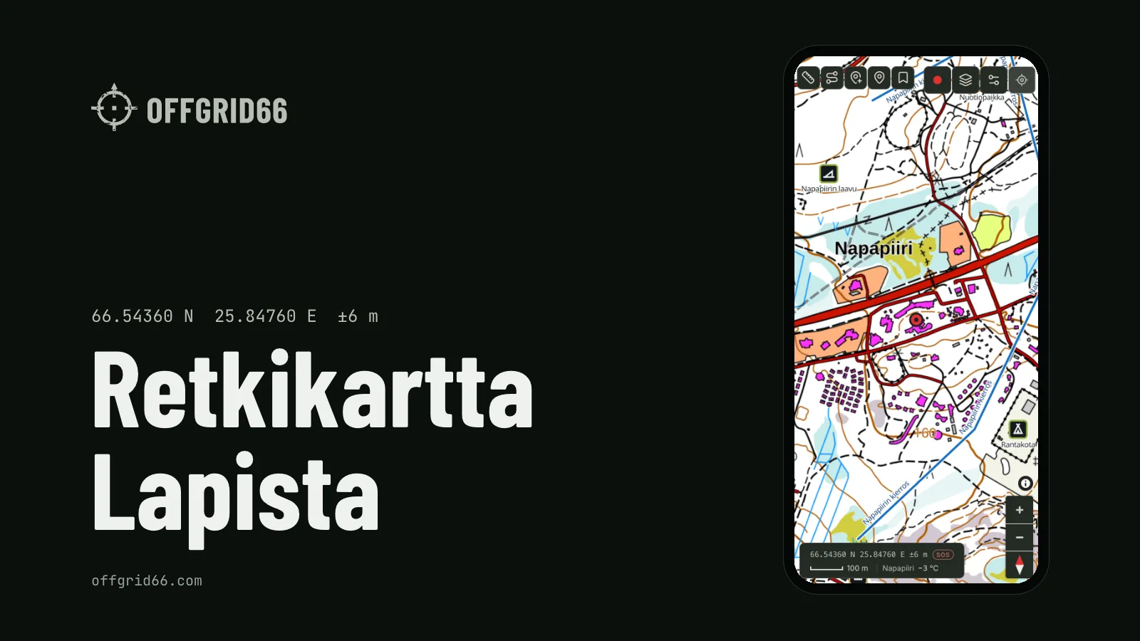Offgrid66 on a phone: the National Land Survey topographic map at the Arctic Circle in Rovaniemi, with coordinates and an SOS button at the bottom. On the left, the Offgrid66 logo and the Finnish headline Retkikartta Lapista (a hiking map of Lapland).